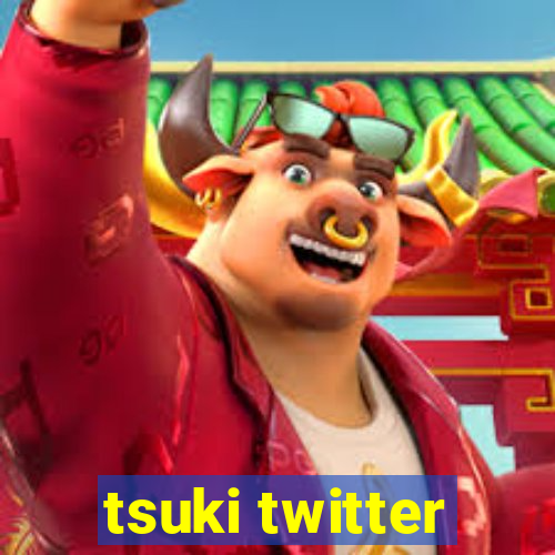 tsuki twitter